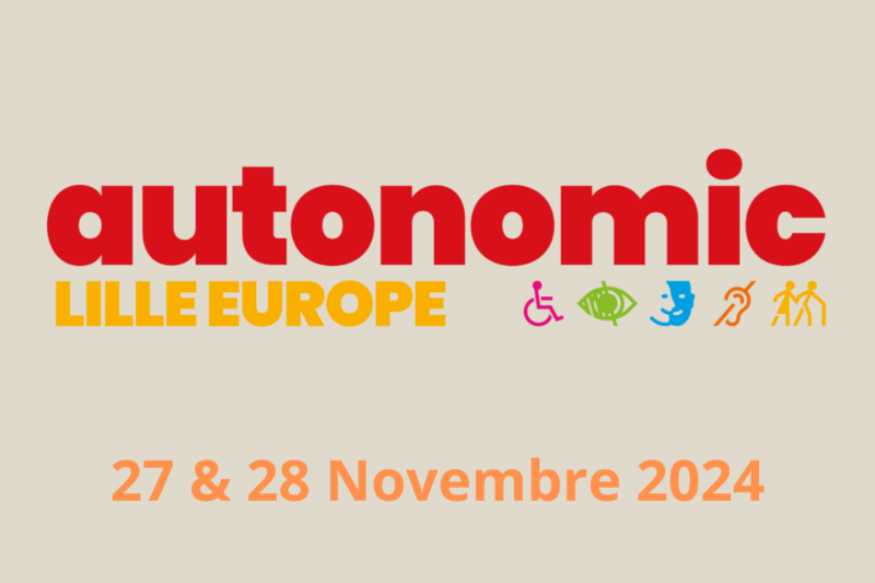 Autonomic Lille Europe le salon incontournable du handicap !